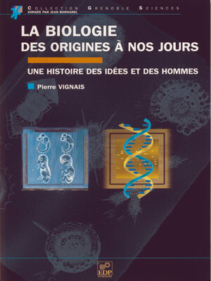 cover image of La biologie, des origines à nos jours